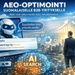 AI-optimointi 2026: Näin varmistamme yrityksesi näkyvyyden ChatGPT:ssä, Googlen AI-haussa ja tekoälyhakukoneissa